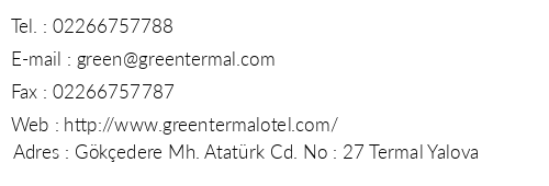 Green Termal Otel telefon numaralar, faks, e-mail, posta adresi ve iletiim bilgileri